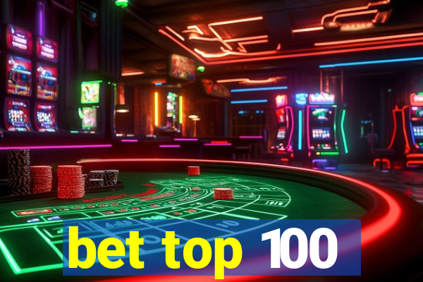 bet top 100